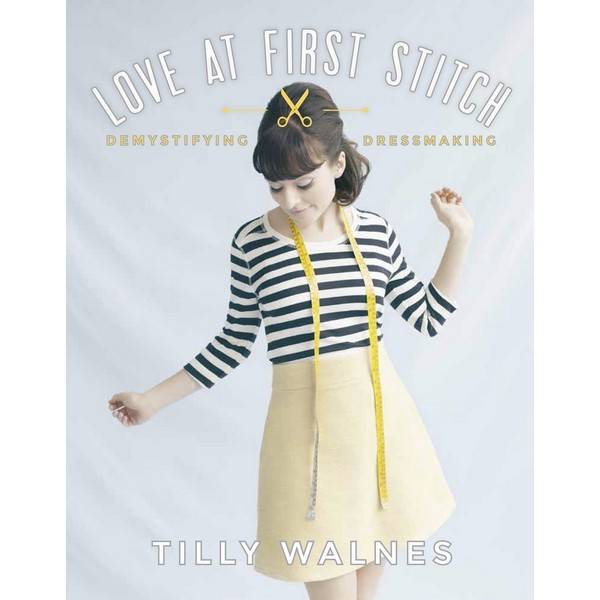 Love at First Stitch signed book by Sewing Indie Month designer Tilly and the Buttons