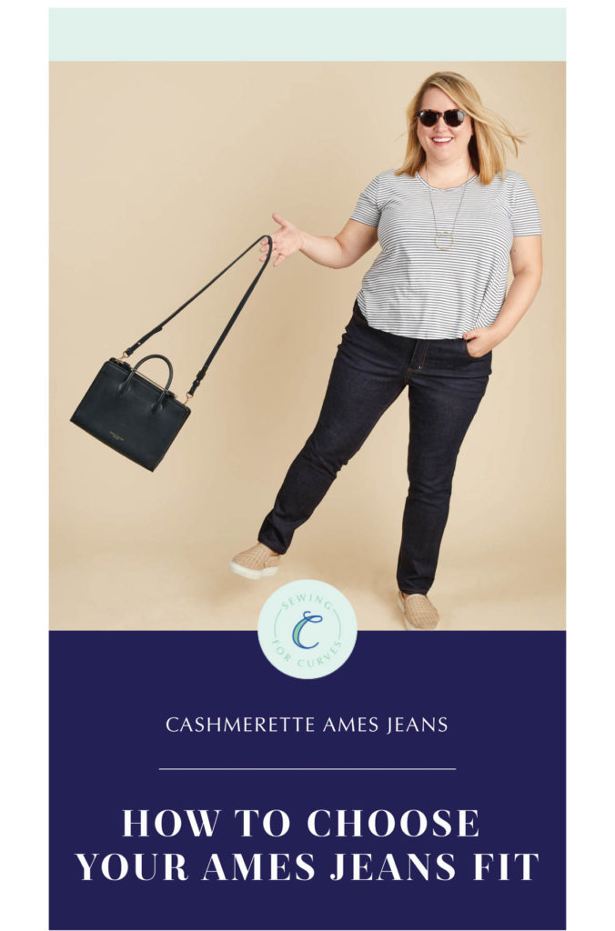 Curvy Jeans Fitting: How to Choose Your Ames Jeans Fit