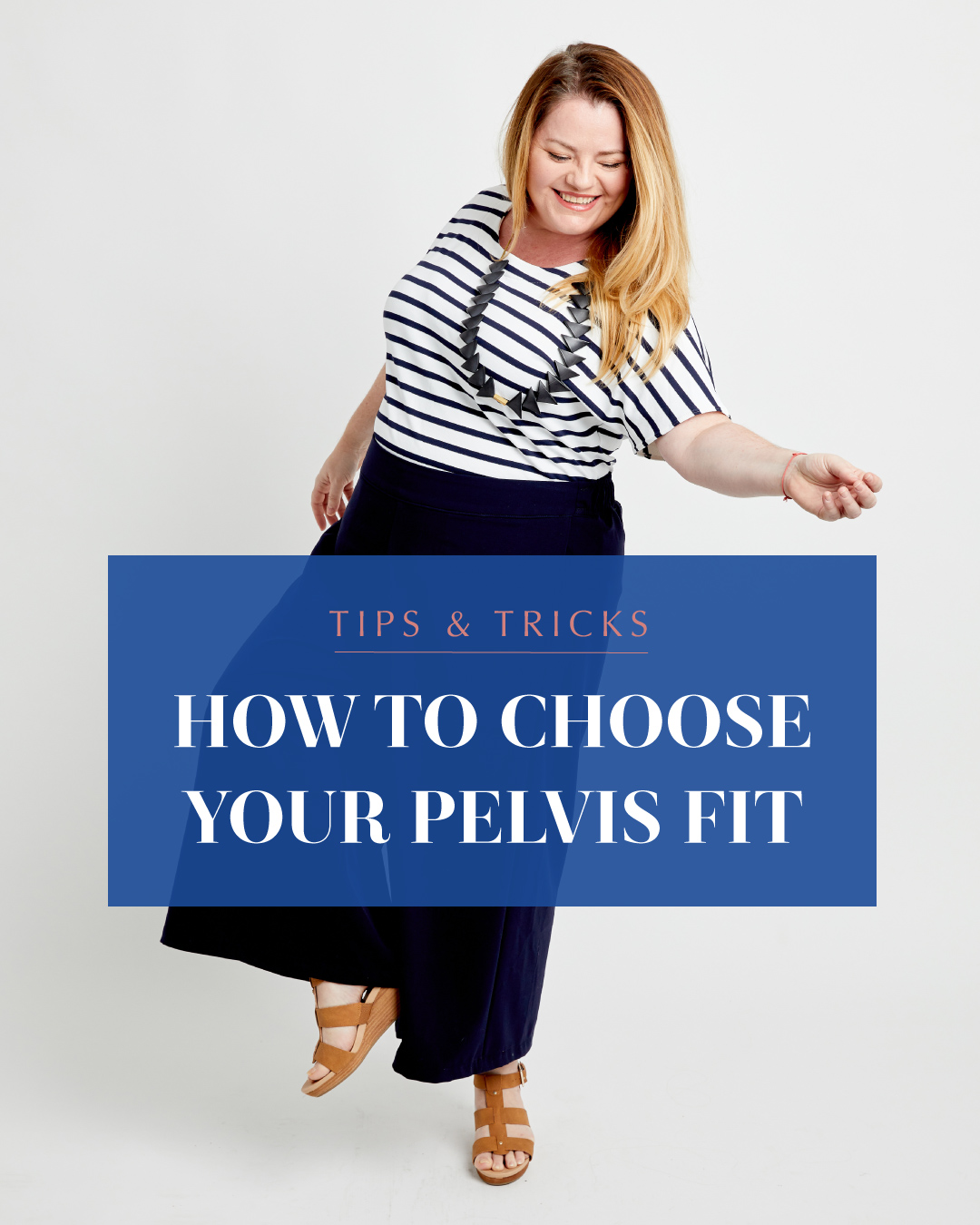 how to choose your pelvis fit