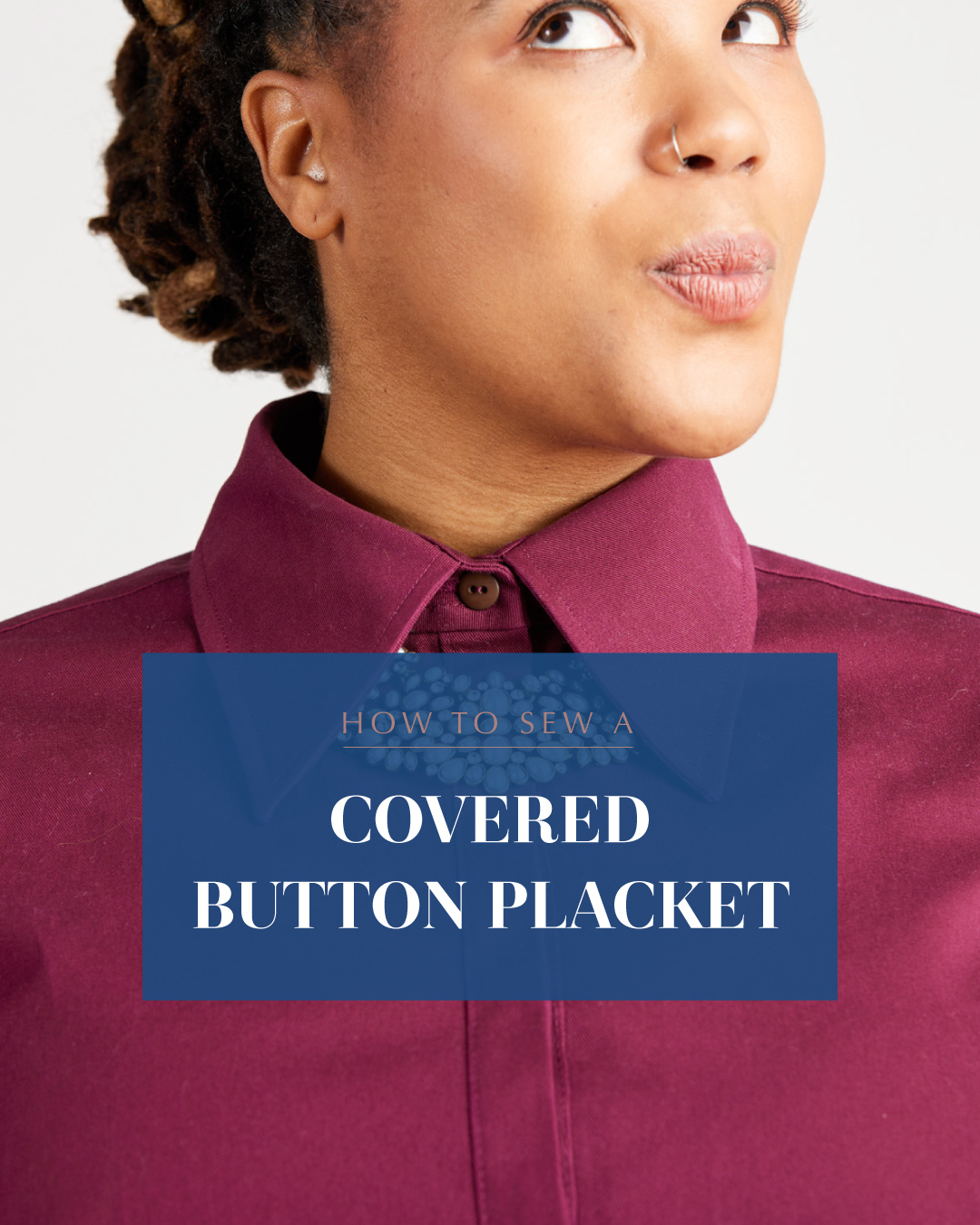 How to sew a covered button placket