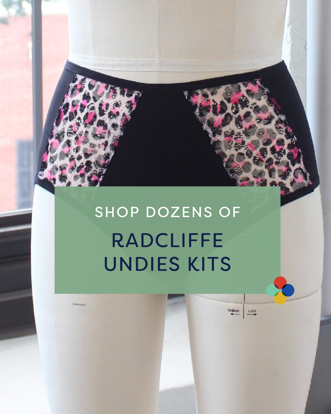 Sew your perfect panties with dozens of Radcliffe Undies kits!