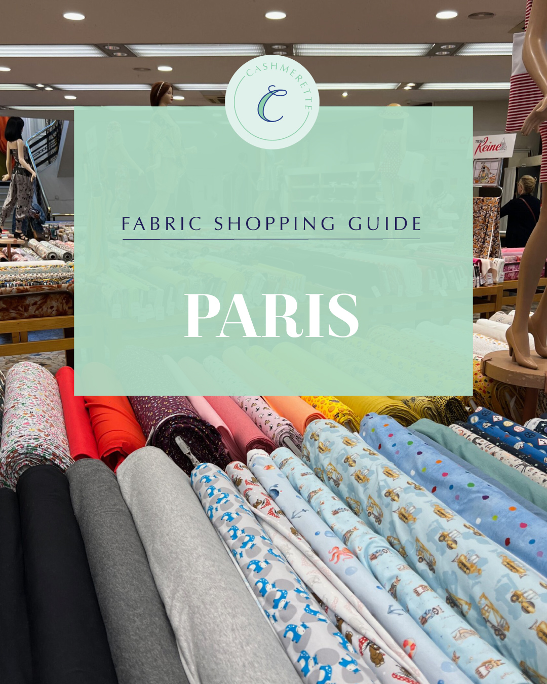 Guide to Fabric Shopping in Paris