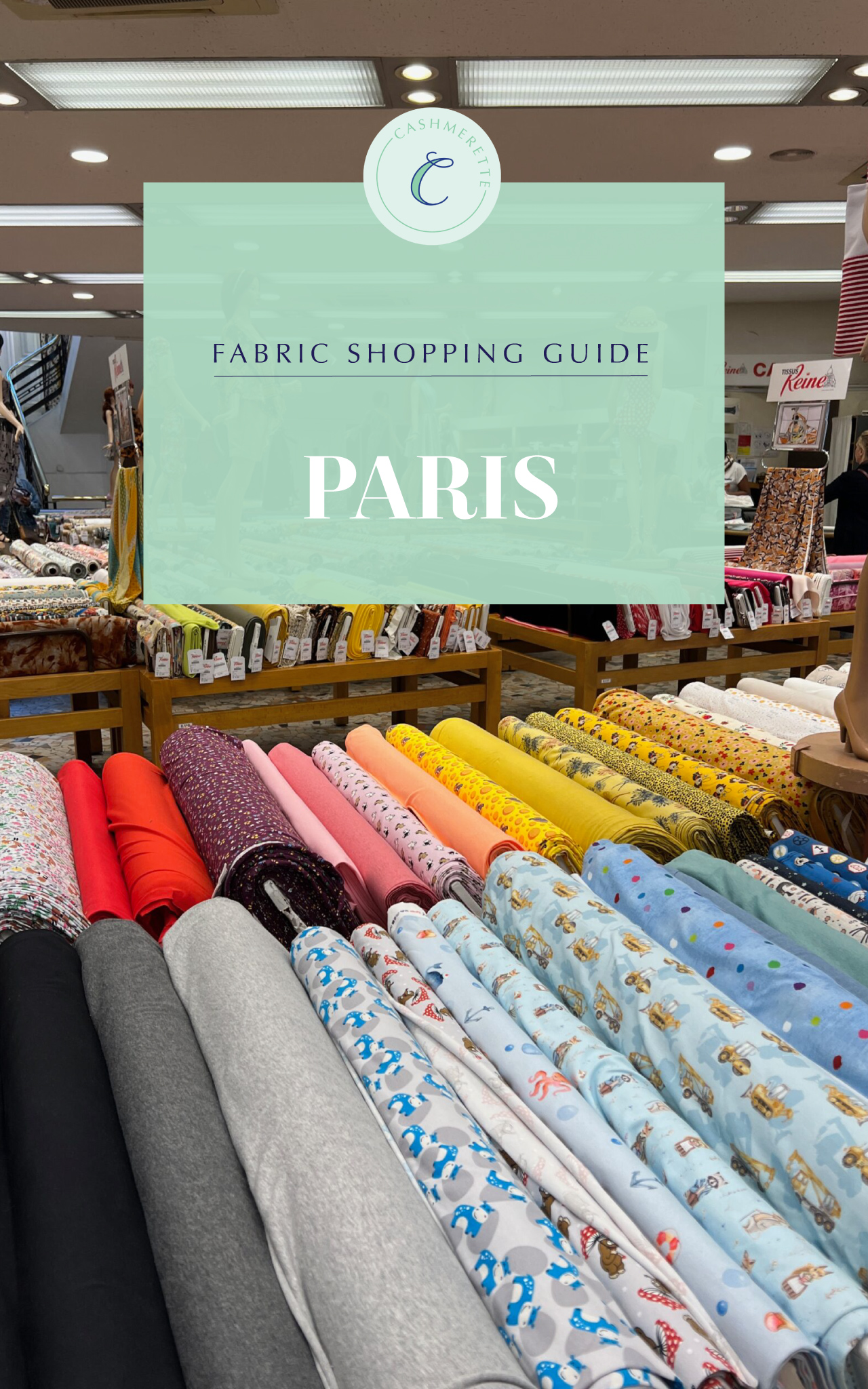 Guide to Fabric Shopping in Paris