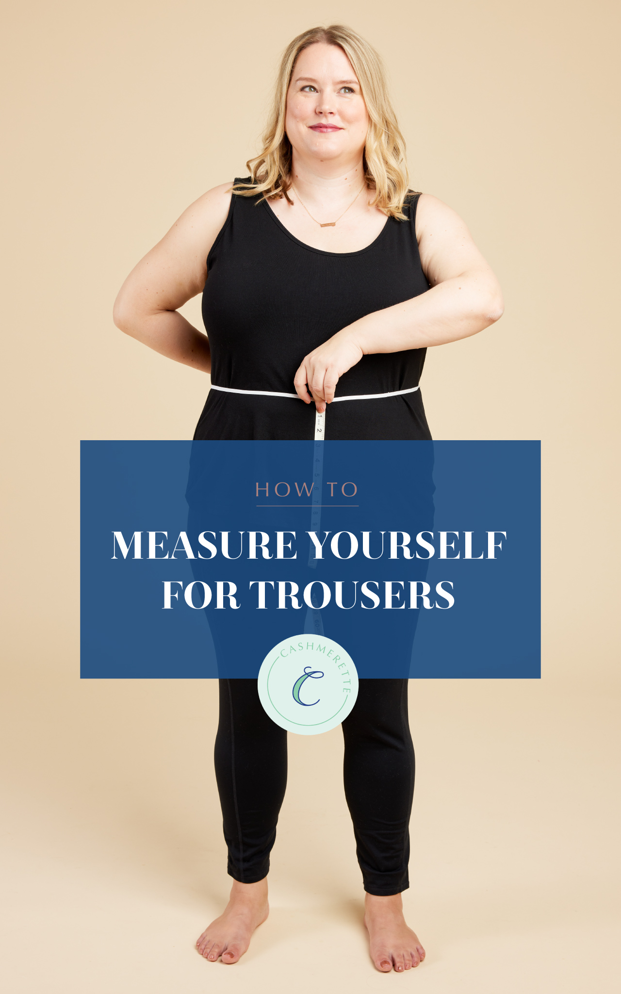 How to measure yourself for the Meriam Trousers & Creston Jeans ...